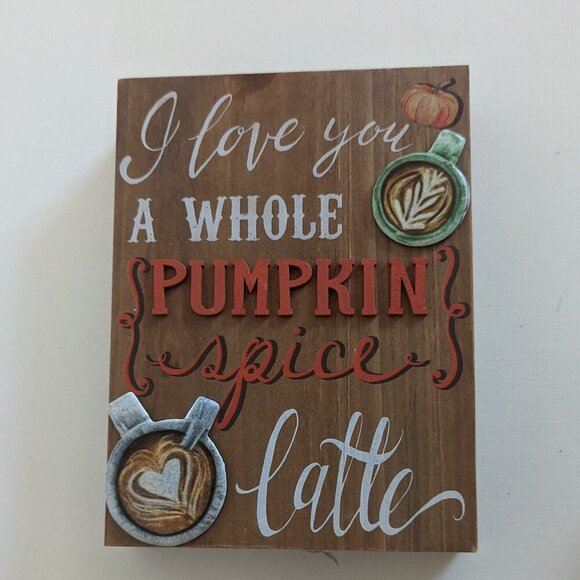 NWT Rustic 'Love You Whole Pumpkin Spice Latte' Wood Box Sign Home Decor Ashland - Picture 2 of 8